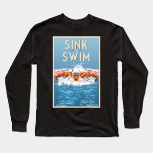 Sink or Swim, Motivational Poster Long Sleeve T-Shirt
